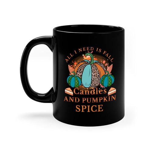 All I Need Is Fall Candles And Pumpkin Spice 5#- fall-Mug / Coffee Cup