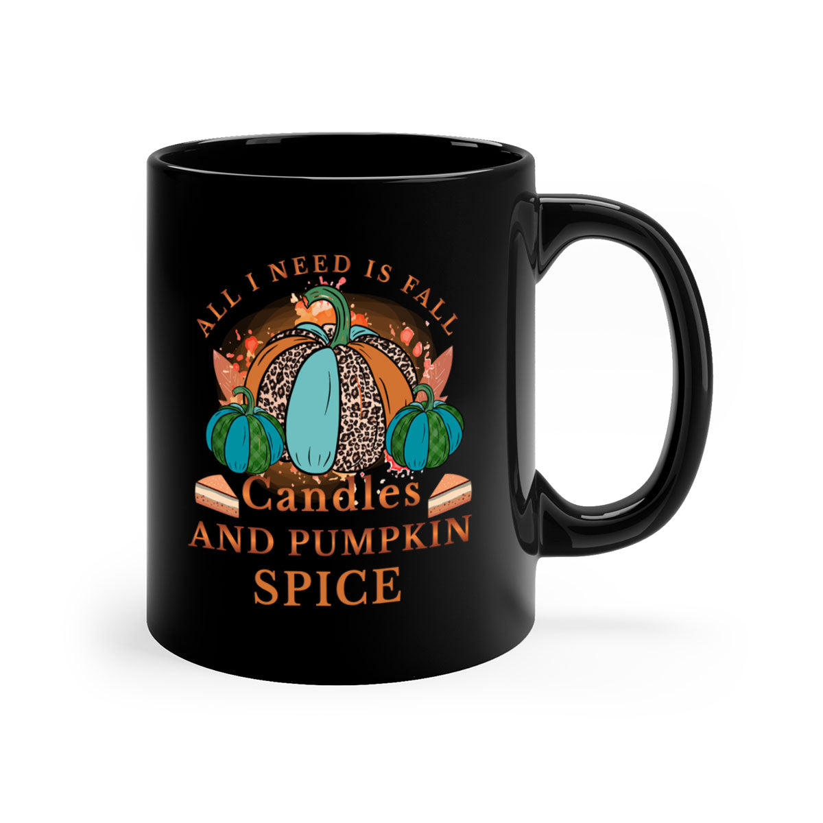 All I Need Is Fall Candles And Pumpkin Spice 5#- fall-Mug / Coffee Cup
