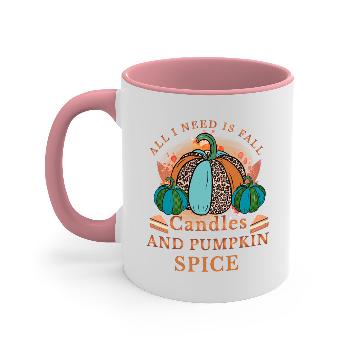 All I Need Is Fall Candles And Pumpkin Spice 5#- fall-Mug / Coffee Cup
