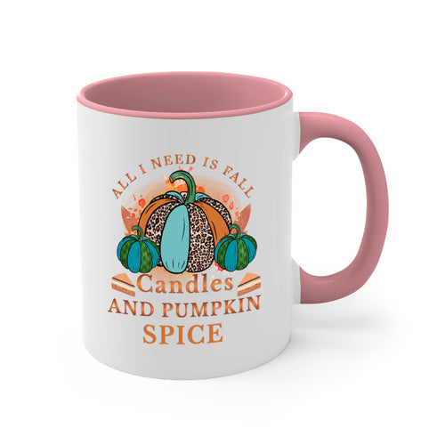 All I Need Is Fall Candles And Pumpkin Spice 5#- fall-Mug / Coffee Cup