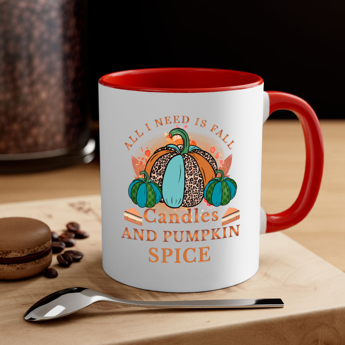 All I Need Is Fall Candles And Pumpkin Spice 5#- fall-Mug / Coffee Cup