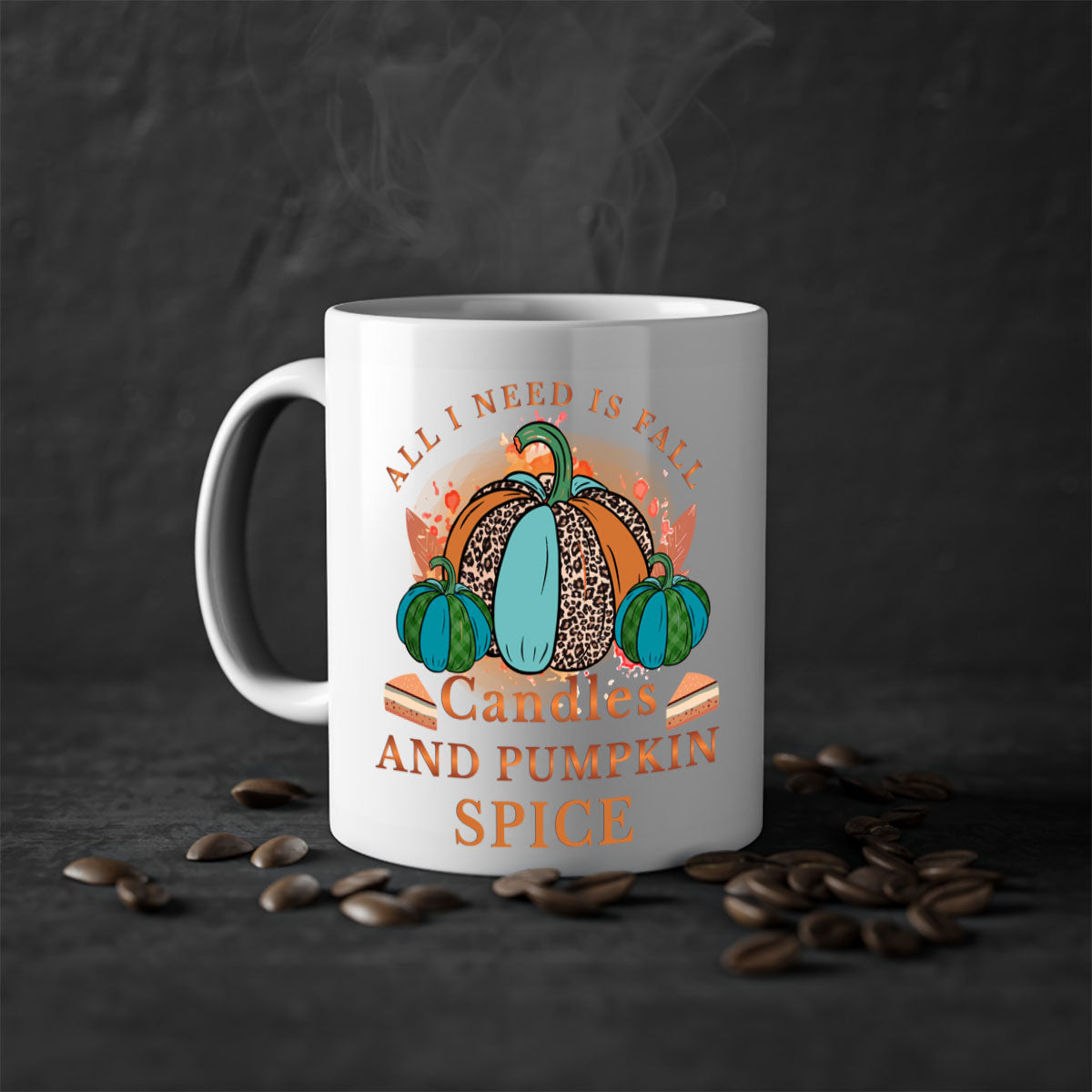 All I Need Is Fall Candles And Pumpkin Spice 5#- fall-Mug / Coffee Cup